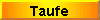 Taufe